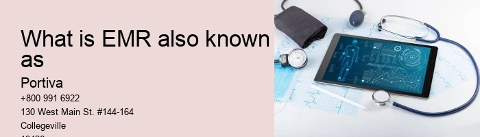 What is EMR also known as
