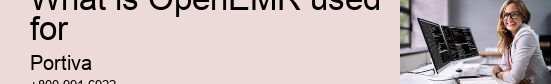 What is OpenEMR used for