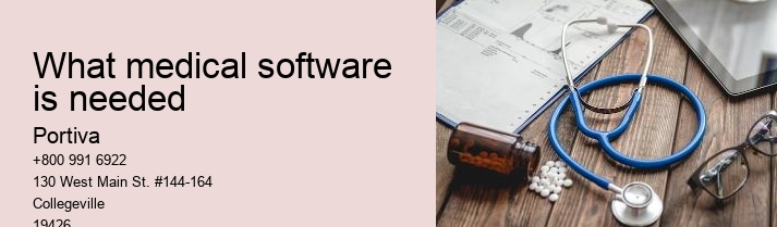 What medical software is needed